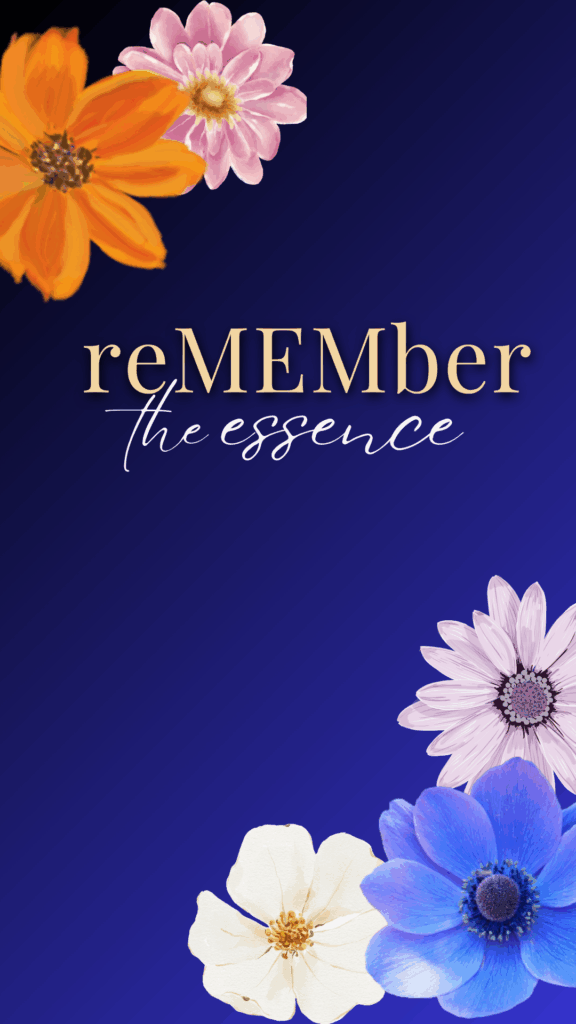 remember the essence remember the essence